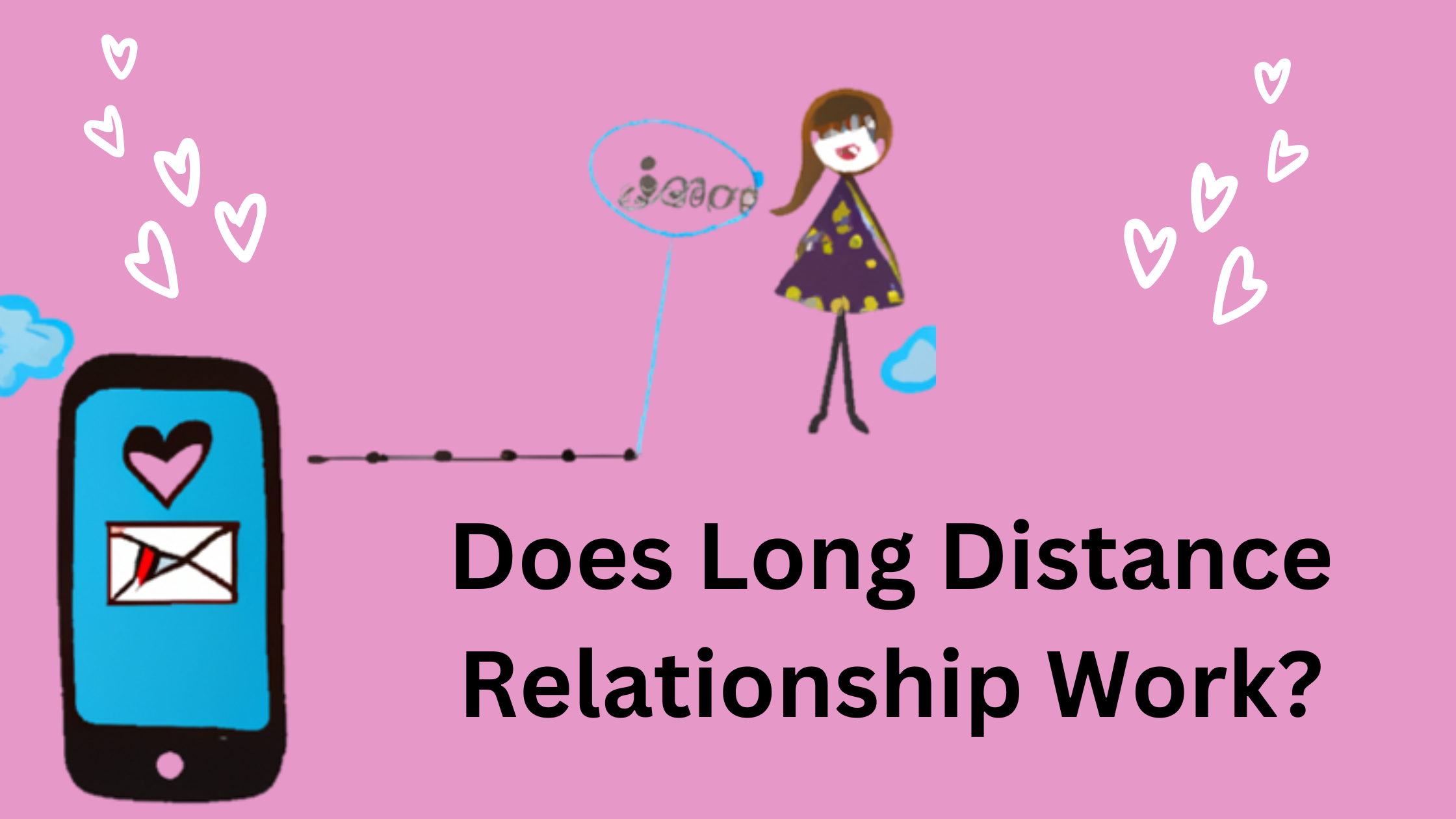 Answers To Burning Questions Like Does Long Distance Relationship